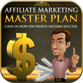 Affiliate Marketing Master Plan