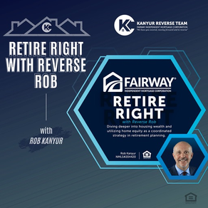 Retire Right with Reverse Rob