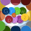 Grow n Pop 2