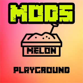 Mods for Melon Playground ⋆