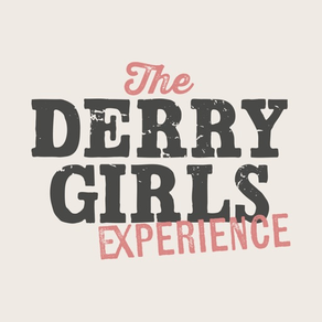 Derry Girls Experience