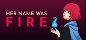 Her Name Was Fire Logo