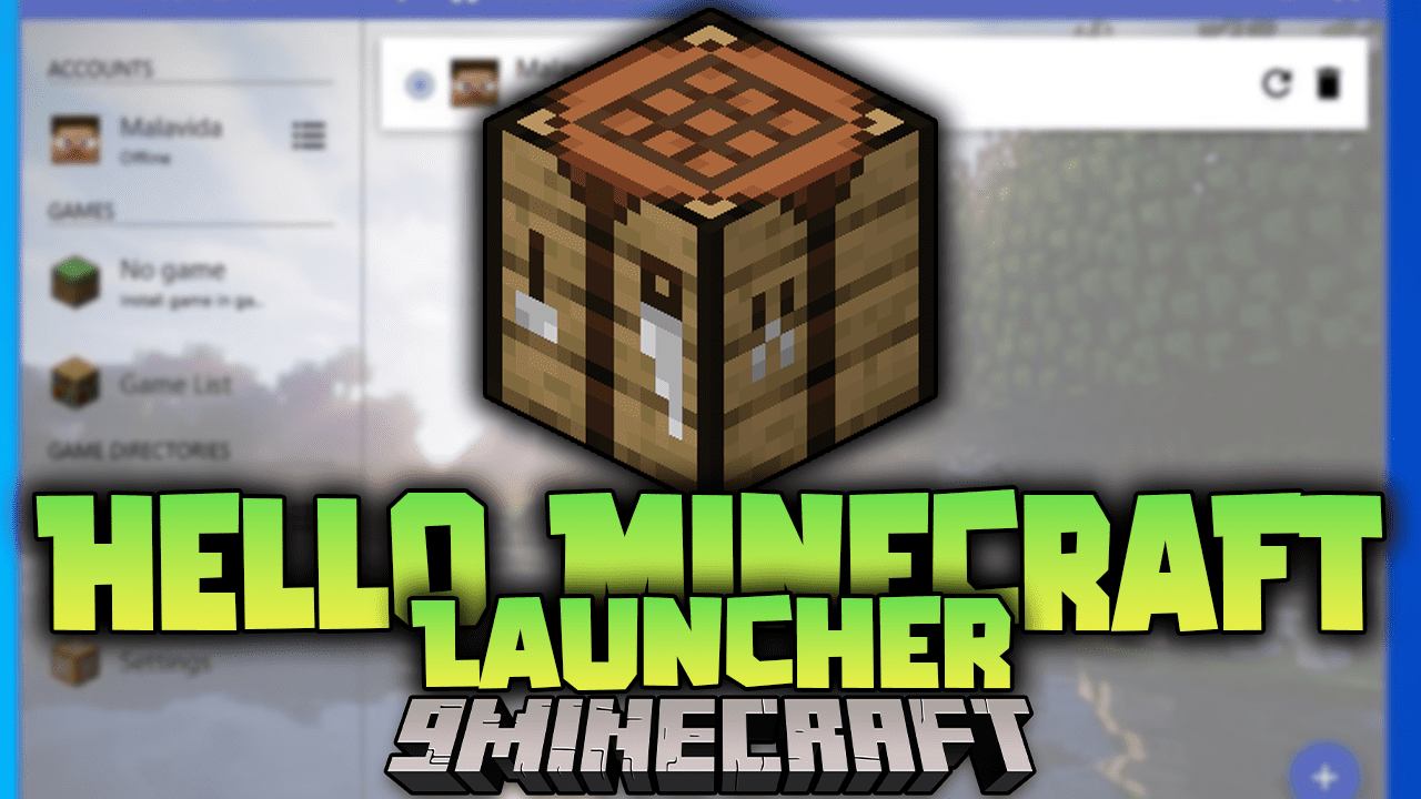 Hello Minecraft! launcher for PC Windows 2.7.8.42 Download