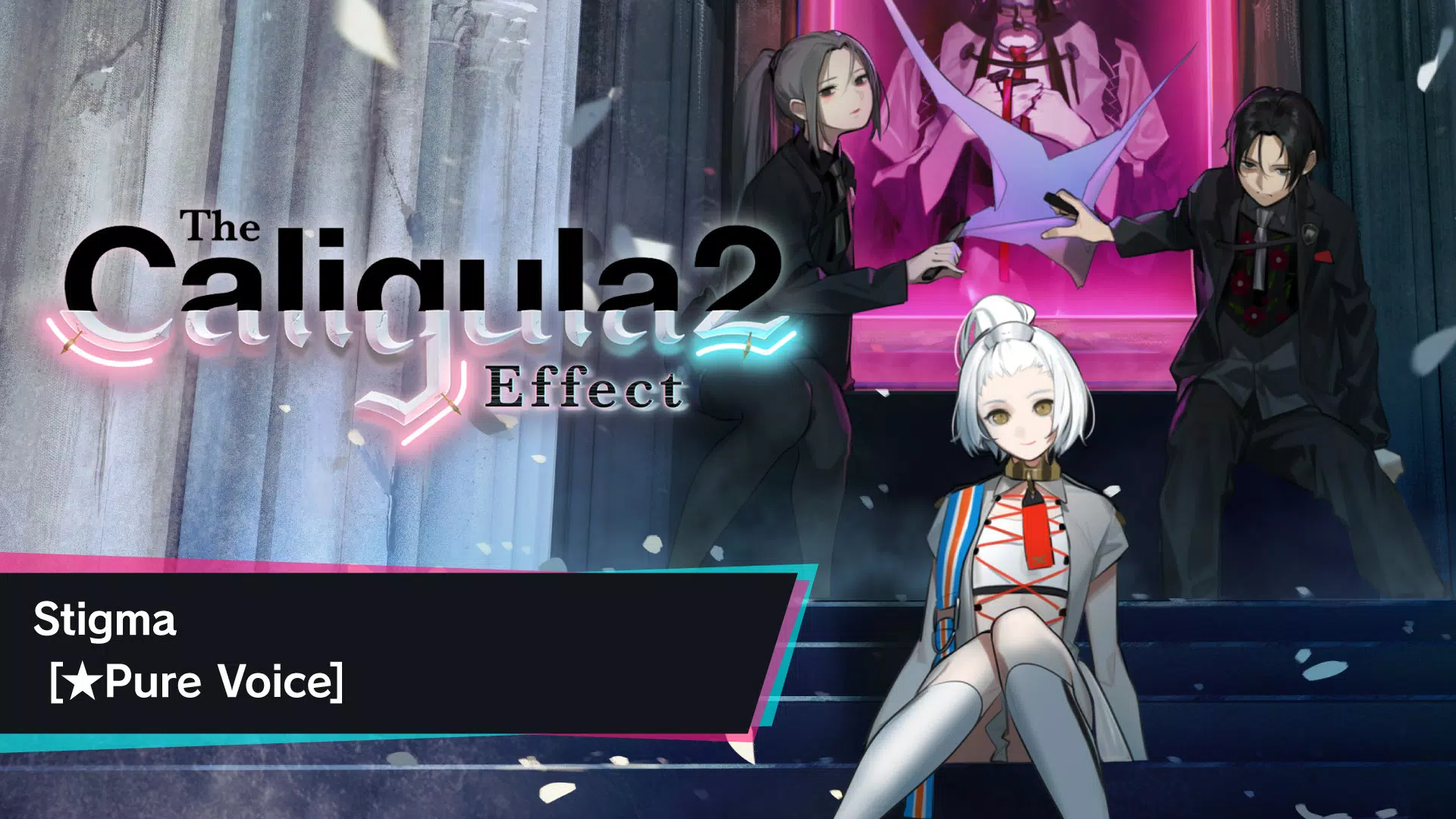 The Caligula Effect 2 - Stigma [★Pure Voice]