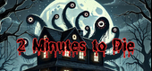 Logo of 2 Minutes to Die