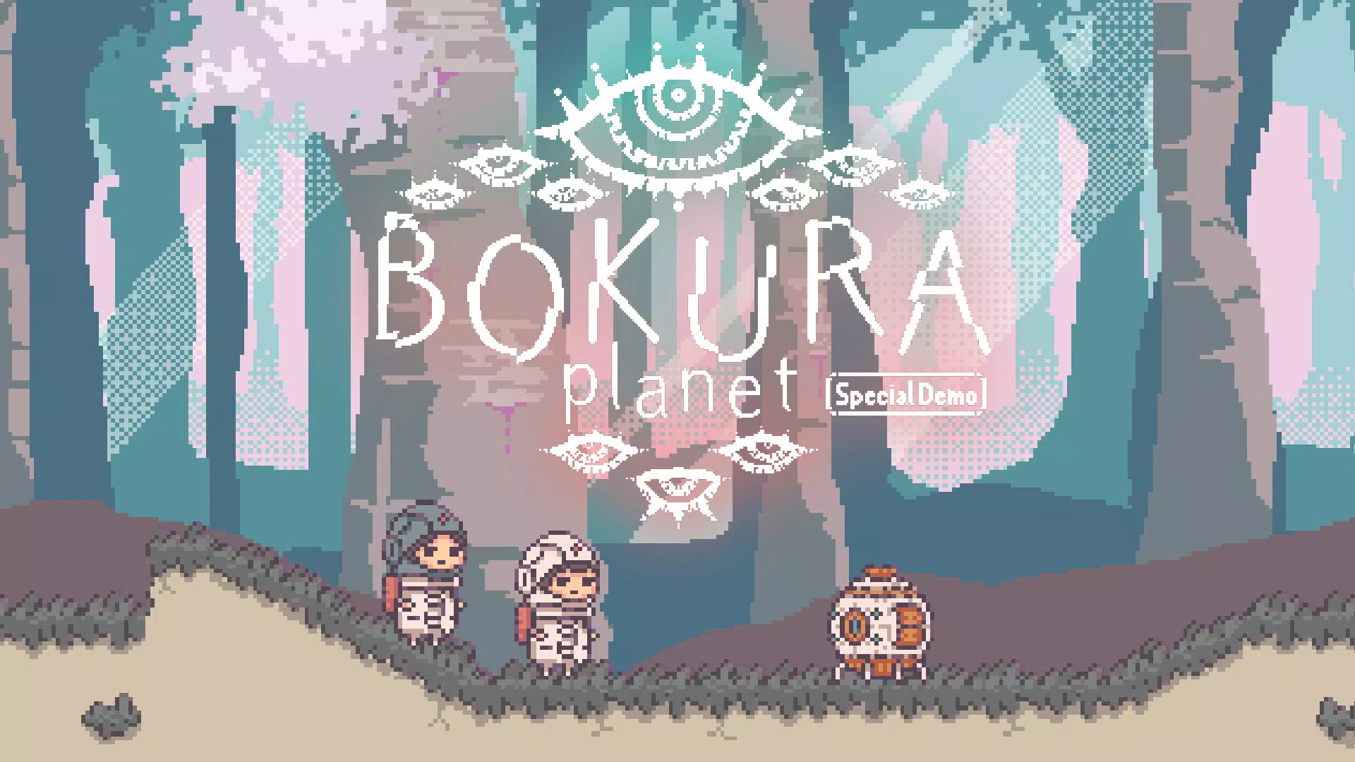 BOKURA: planet  Special Demo