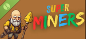 Super Miners Demo