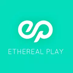 Ethereal Play