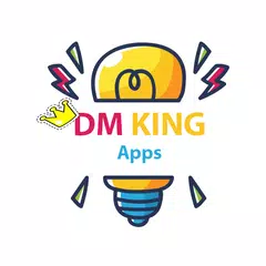 DM King Apps
