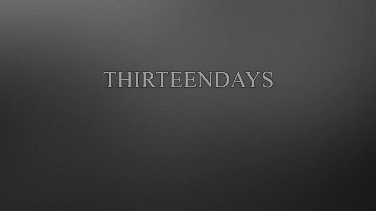 THIRTEENDAYS