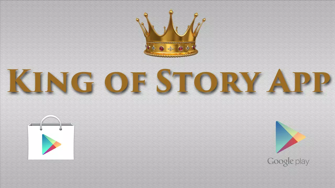 King of Story App