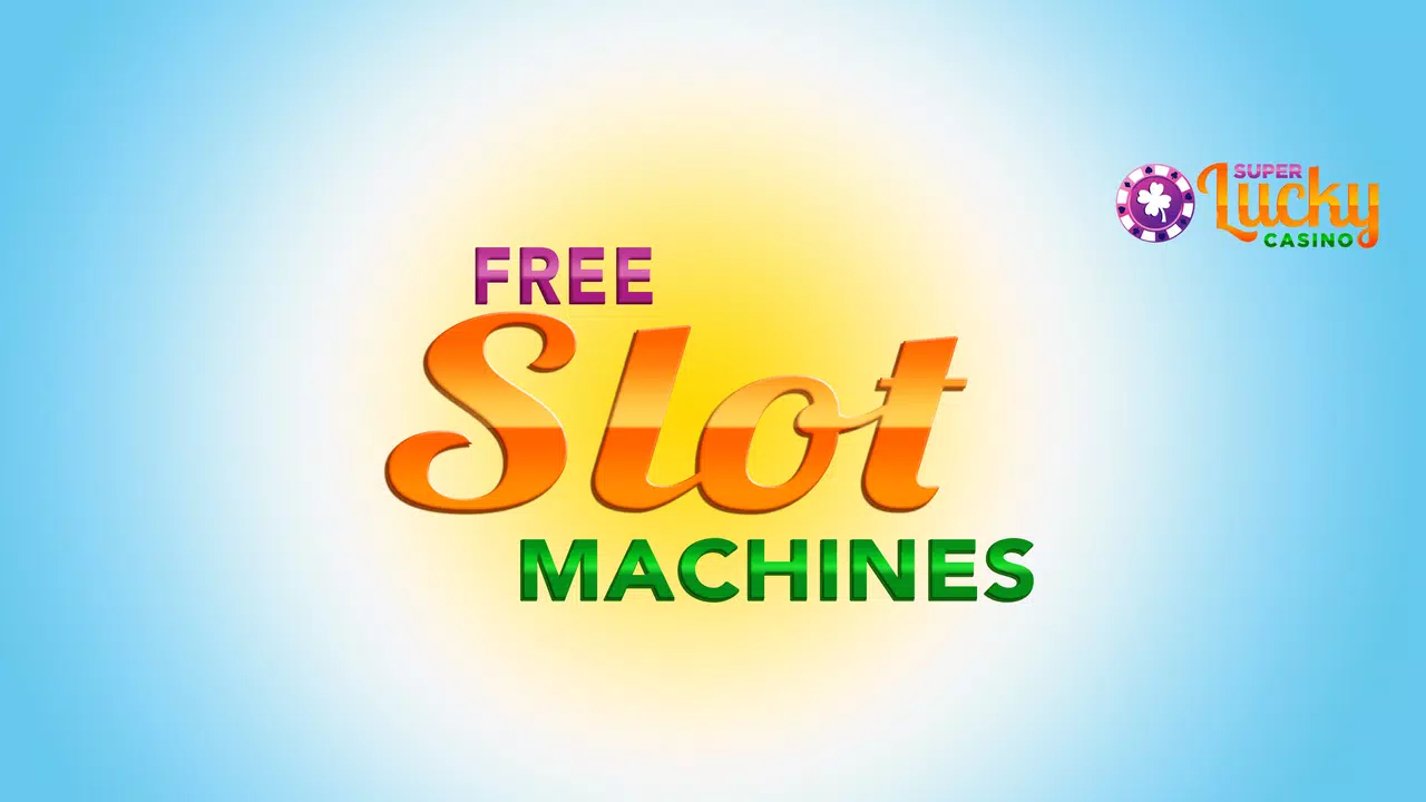 SLOTS! Free Slot Machines by Super Lucky Casino