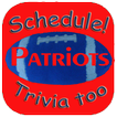 Trivia & Schedule Patriots Fan