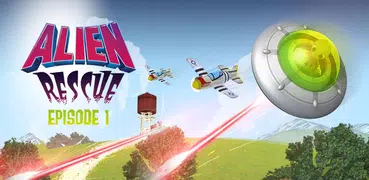 Alien Rescue Episode 1