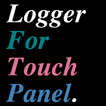 Logger For Touch Panel.