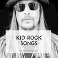 Best of Kid Rock Songs