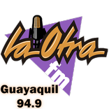La Otra Fm 94.9 Guayaquil