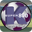 Radio Super K800 am