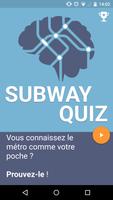 Subway Quiz Affiche