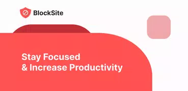 BlockSite：アプリをブロックして集中力を高める