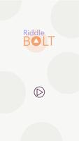 Riddle Bolt poster