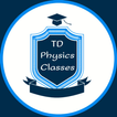 TD PHYSICS CLASSES आइकन
