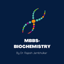 APK MBBS Biochemistry By Dr Rajesh