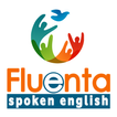 FLUENTA SPOKEN ENGLISH