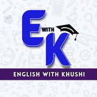 English with Khushi icône
