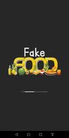 Poster Fake Food