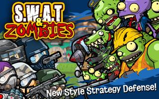 SWAT and Zombies - Defense & Battle plakat