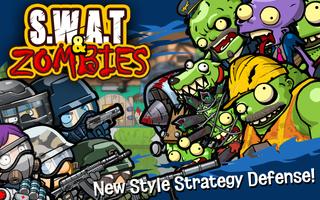 SWAT and Zombies - Defense & Battle الملصق