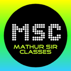 Mathur Sir Classes (MSC) icône