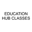 EDUCATION HUB CLASSES