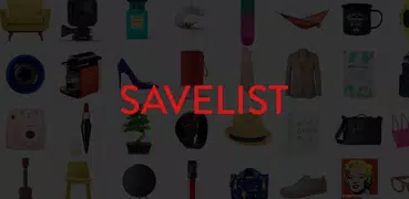 Savelist - 欲しいを集めるショッピングアプリ