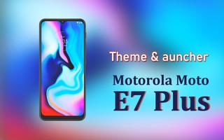 Theme for Motorola Moto E7 plu Poster