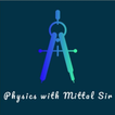 Physics with Mittal Sir icon