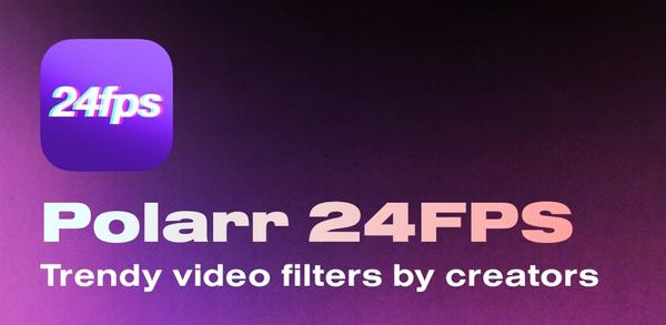 How to Download Polarr 24FPS for Android image