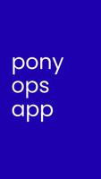 Pony Operations plakat