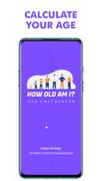 How Old Am I ?  - Age Calculat Affiche