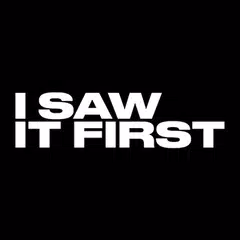 download I SAW IT FIRST APK