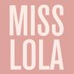 ”MISS LOLA