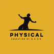 PHYSICAL EDUCATION BY M.G. SIR