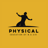 PHYSICAL EDUCATION BY M.G. SIR