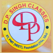 D.P. SINGH CLASSES