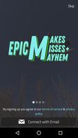 Epic Makes Misses & Mayhem Cartaz