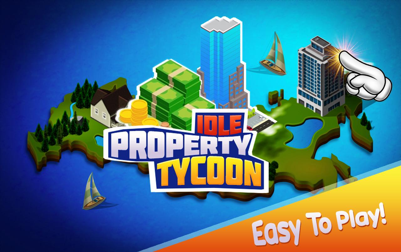 Idle Property Tycoon Idle Property Tycoon Game For Android Apk Download - how to make a tycoon game in roblox studio easy