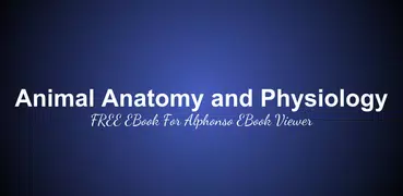 Animal Anatomy and Physiology