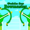 Guide for Bowmaster