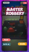 Master Robbery Plakat